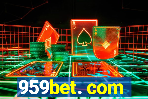 959bet. com